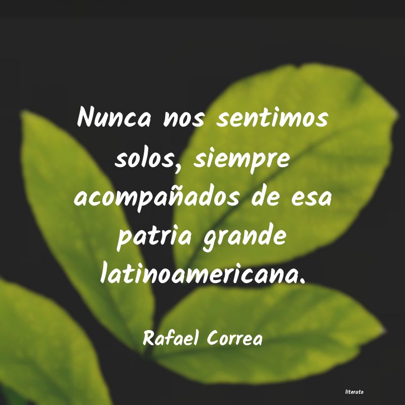 frases de Rafael Correa