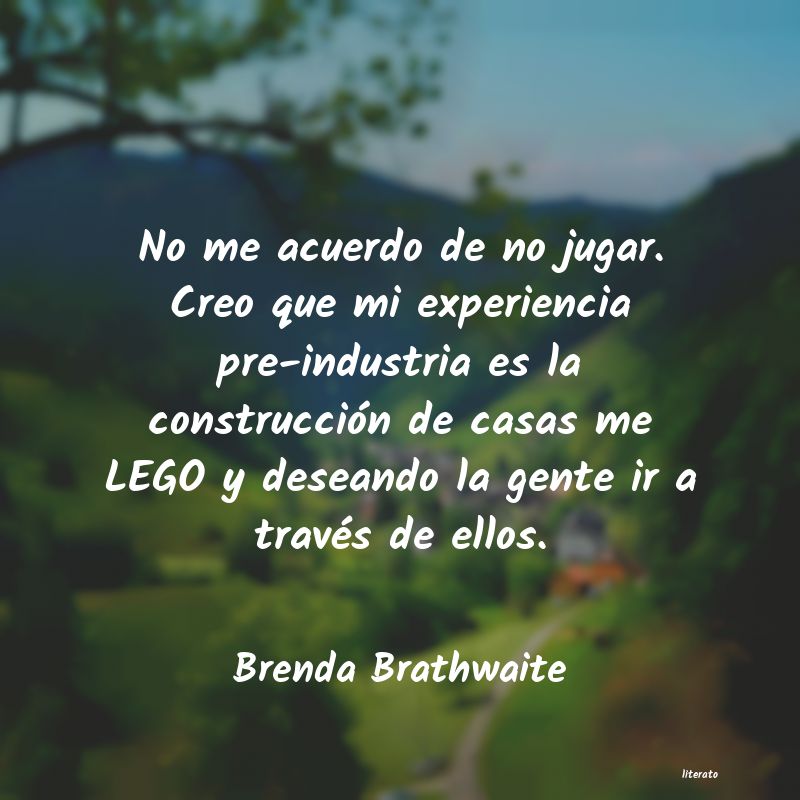 frases de Brenda Brathwaite