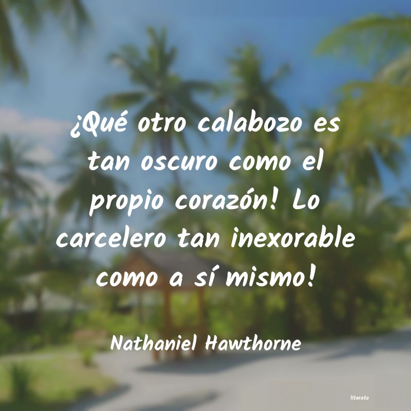 Frases de Nathaniel Hawthorne