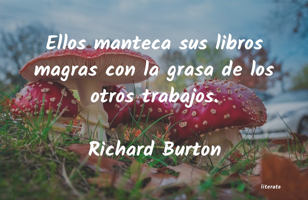 Frases de Richard Burton