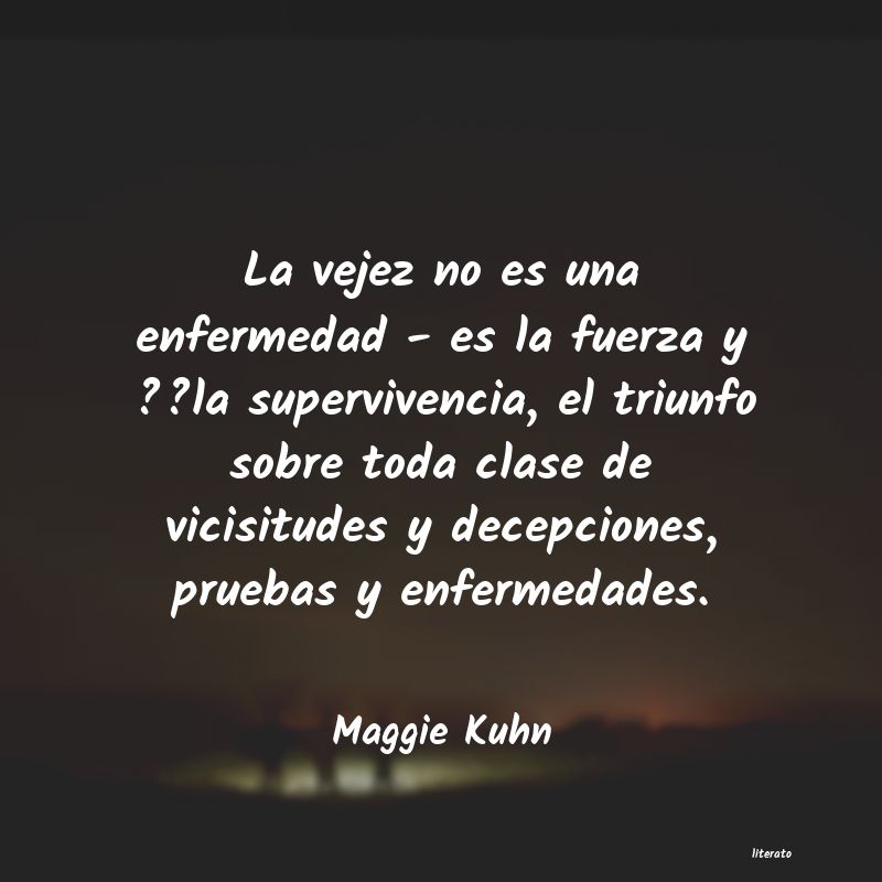 frases de Maggie Kuhn