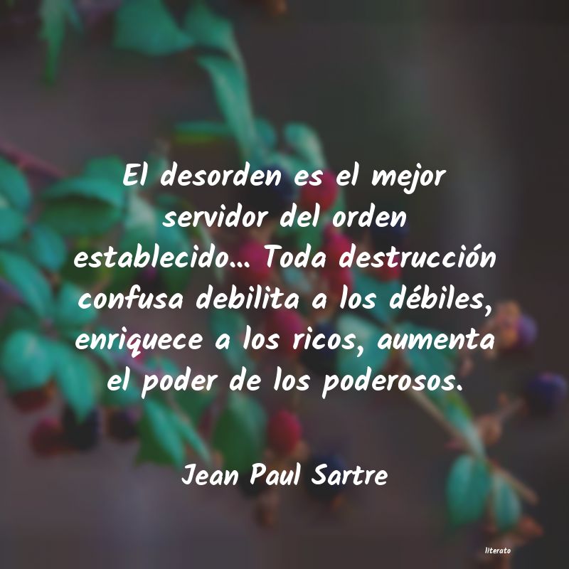 Resultado de imagen para frases de jean paul sartre