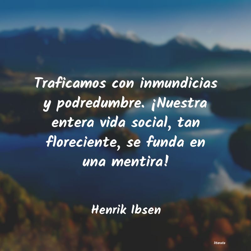 Frases de Henrik Ibsen