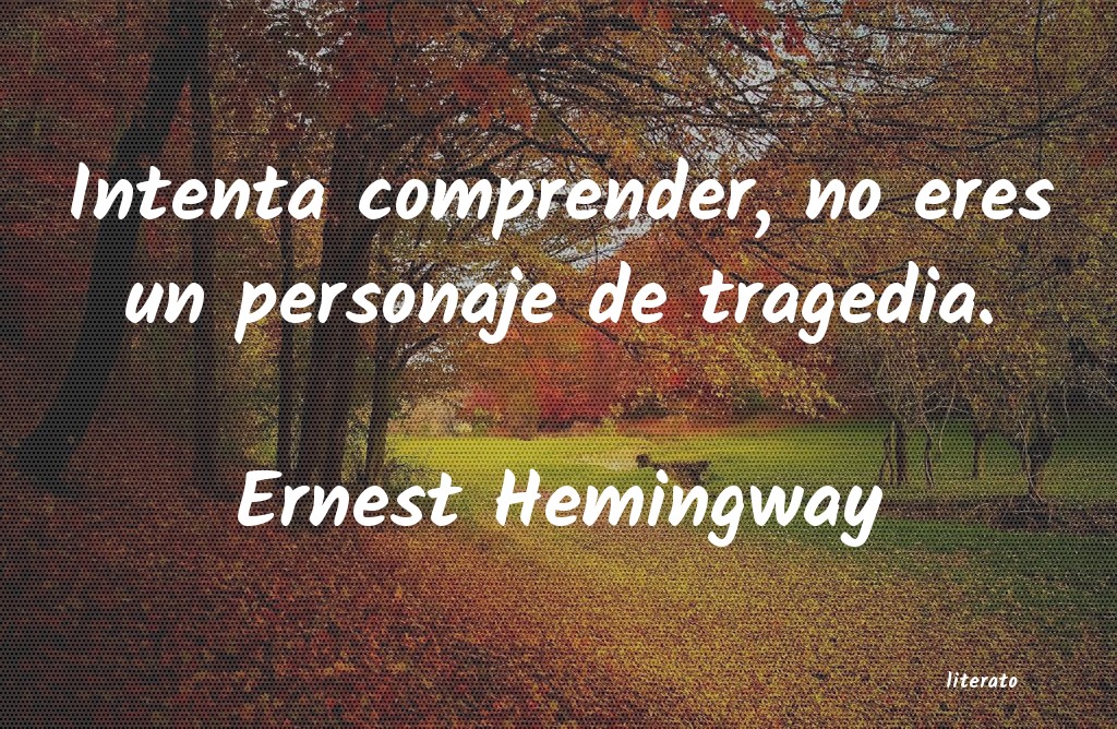 Frases de Ernest Hemingway