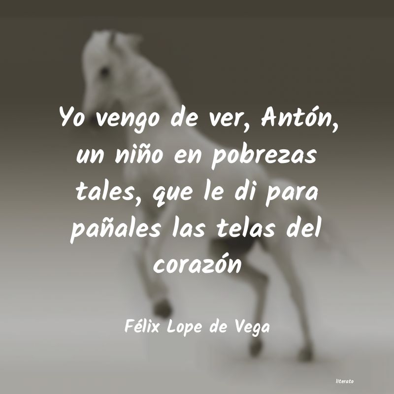 frases de Félix Lope de Vega