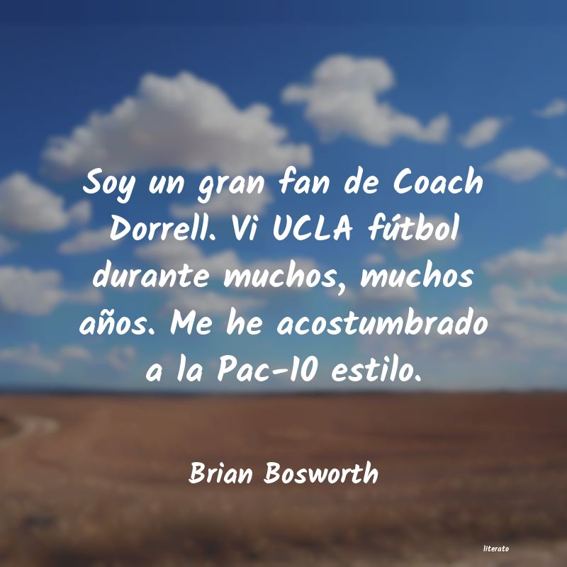 frases de Brian Bosworth