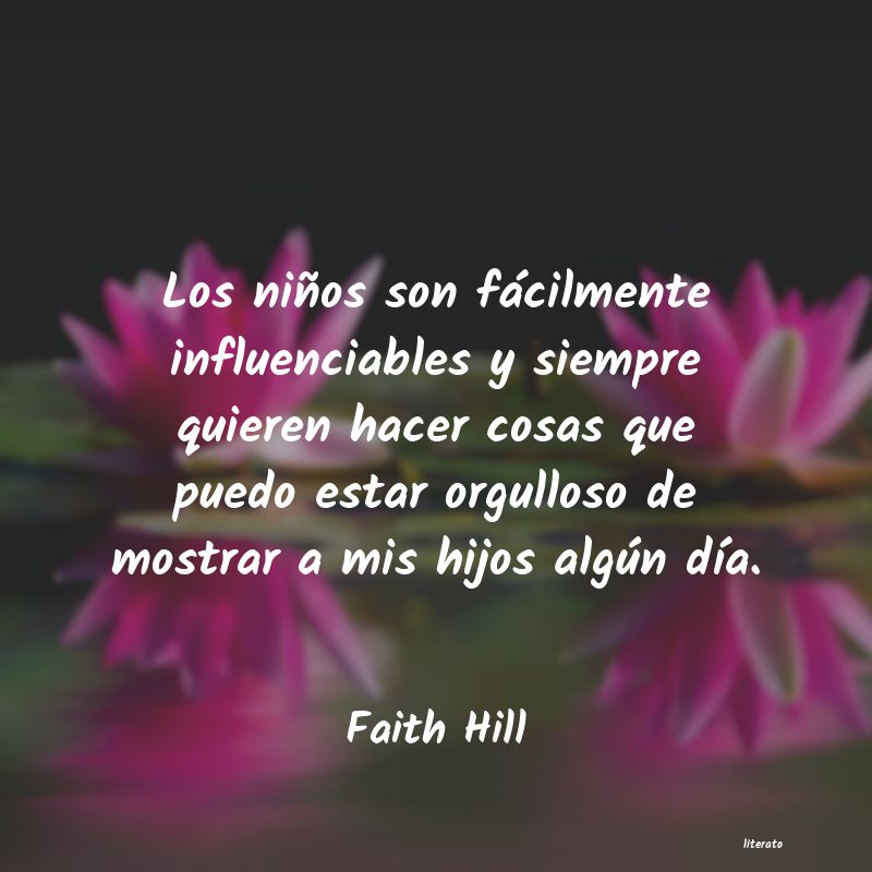 Frases de Faith Hill