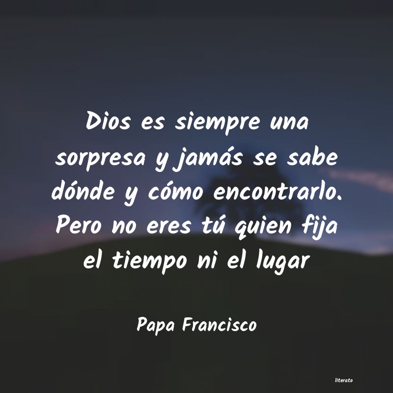 Frases de Papa Francisco