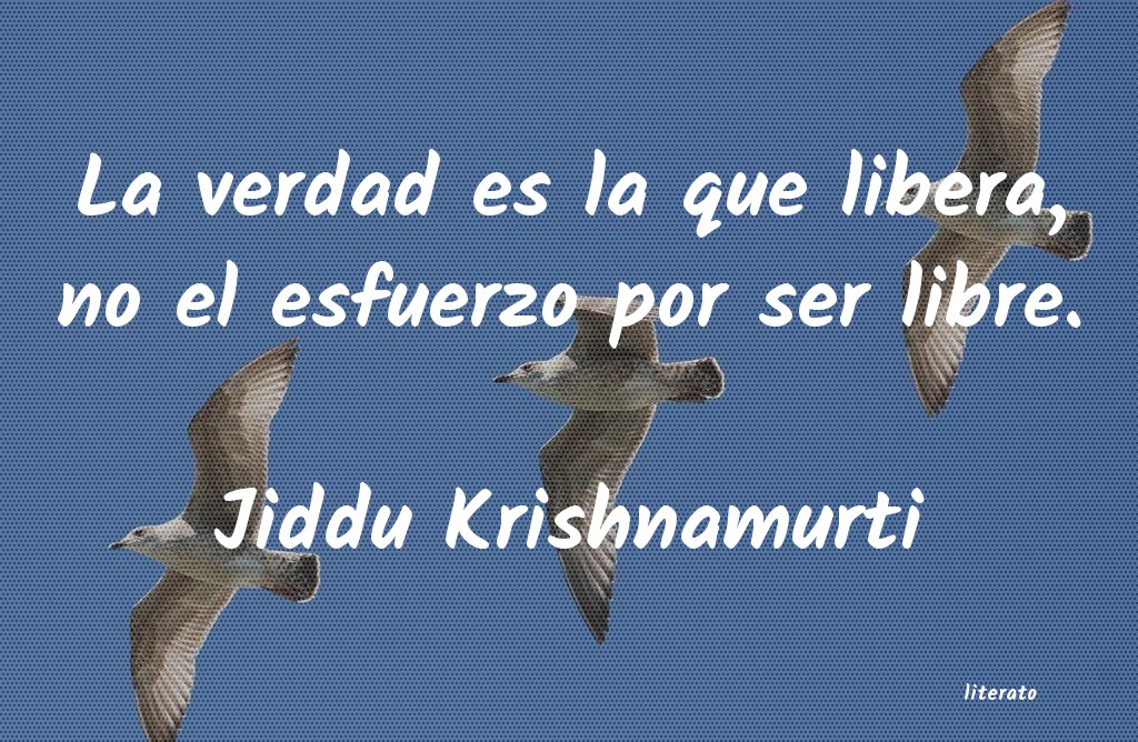 Frases de Jiddu Krishnamurti