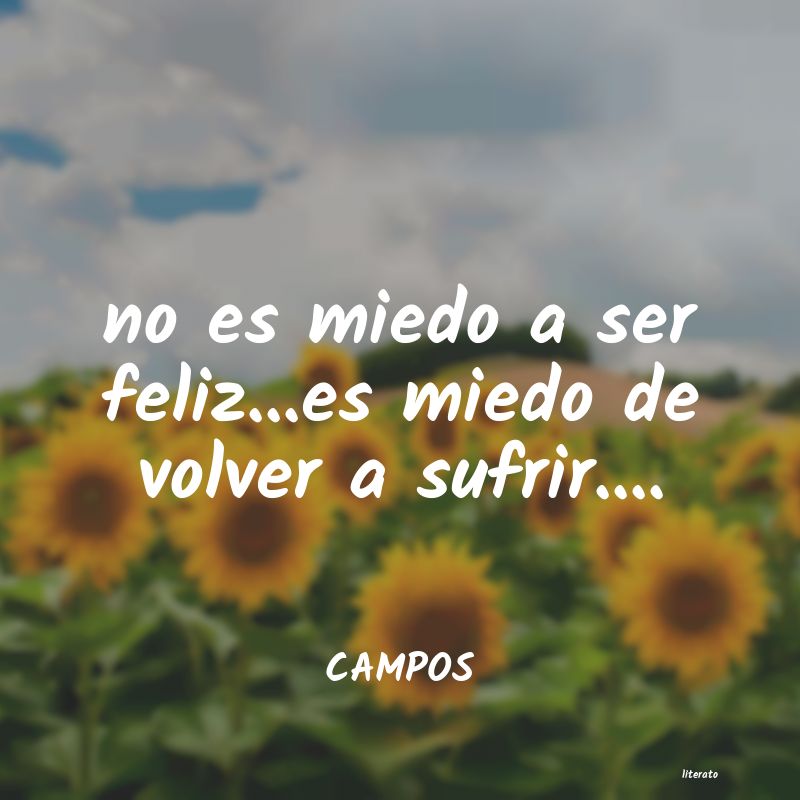 Frases de CAMPOS