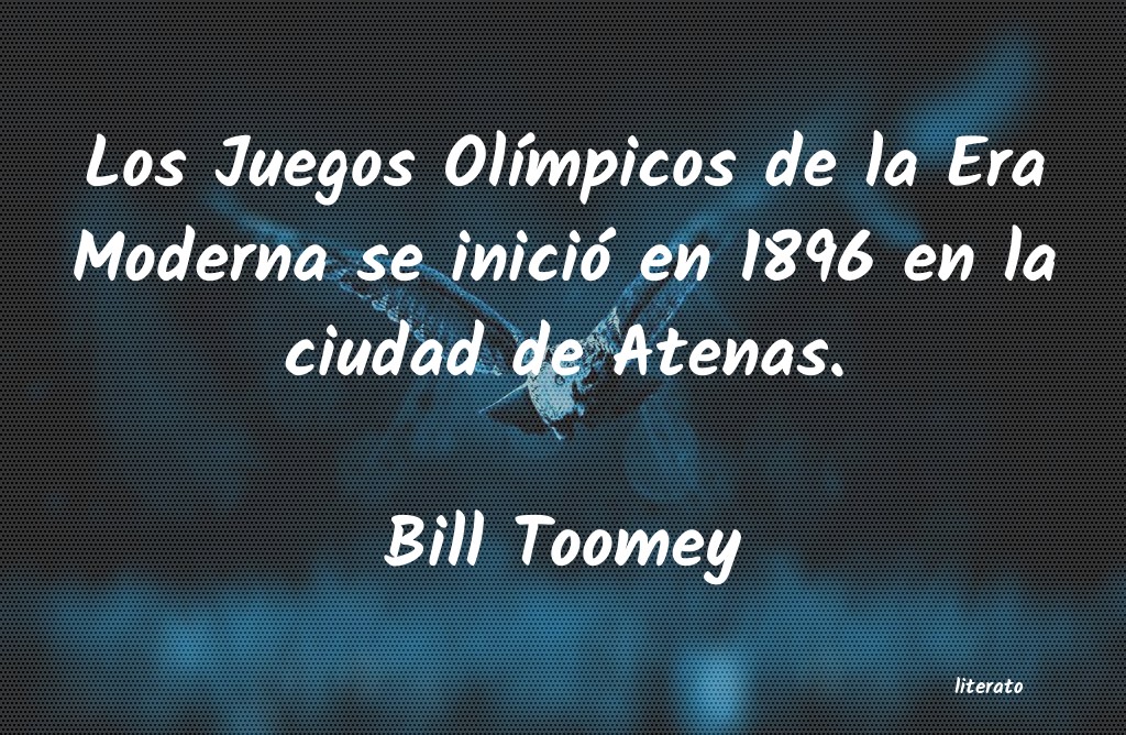 Frases de Bill Toomey