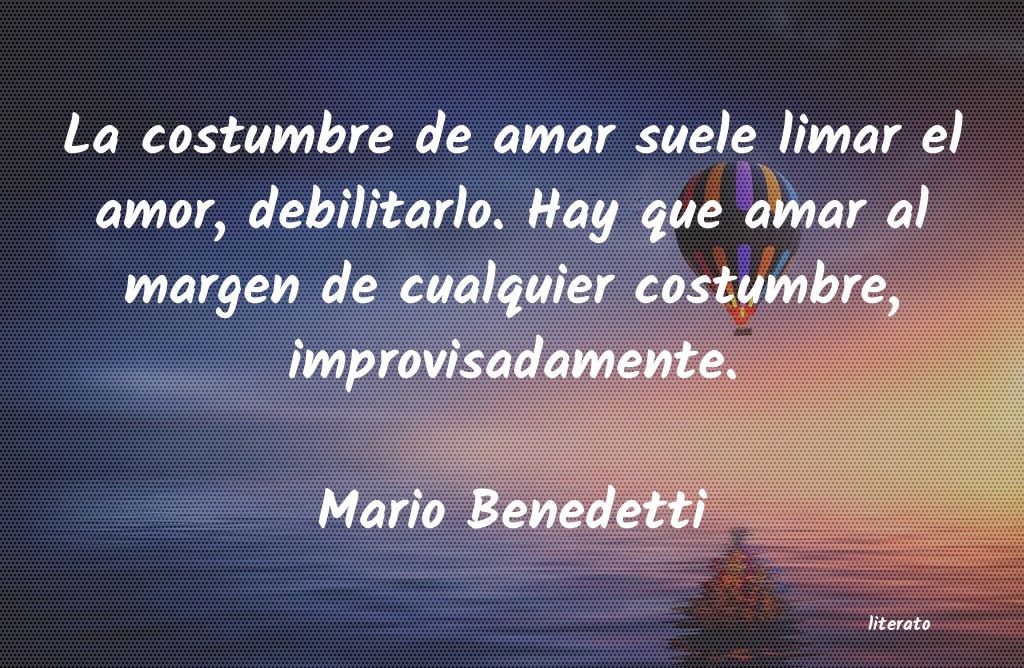 frases cortas de mario benedetti sobre la ausencia