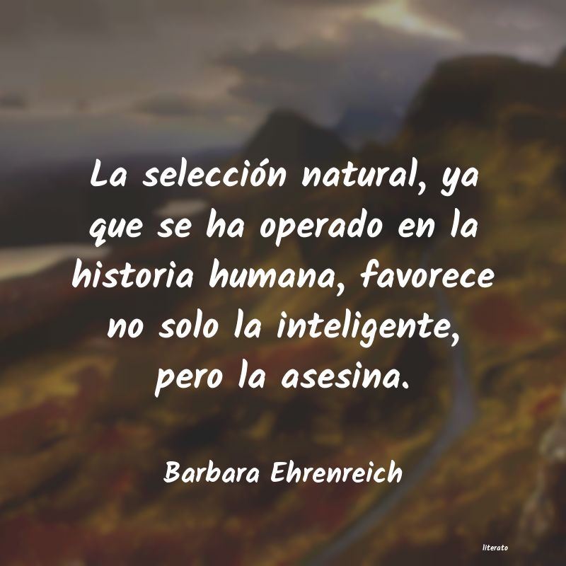 Frases de Barbara Ehrenreich