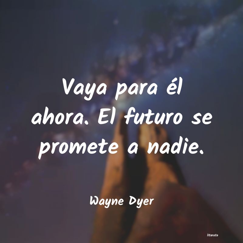 Frases de Wayne Dyer