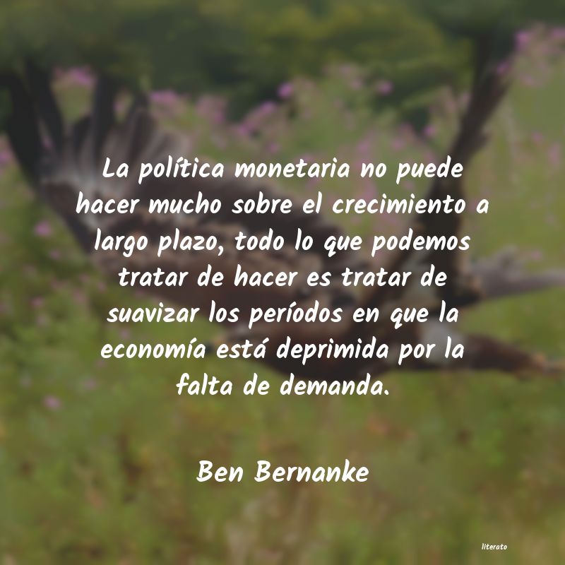 Frases de Ben Bernanke