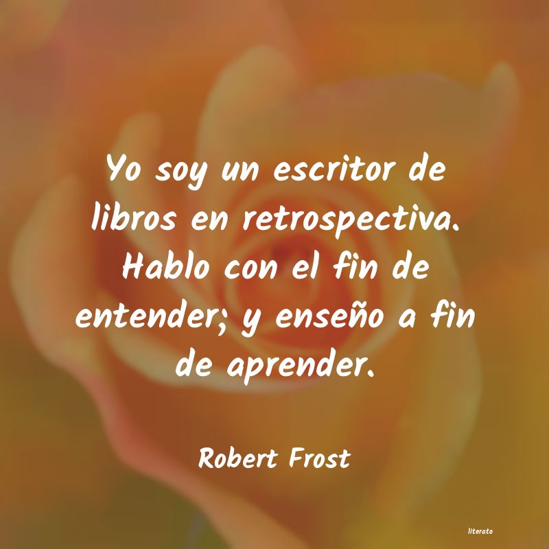 Frases de Robert Frost