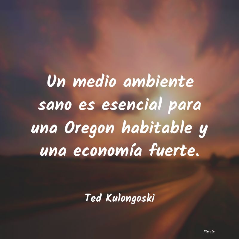 Frases de Ted Kulongoski