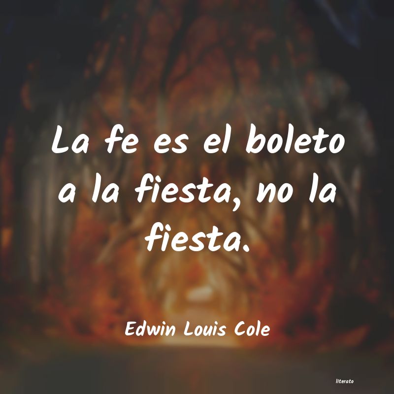 frases de Edwin Louis Cole