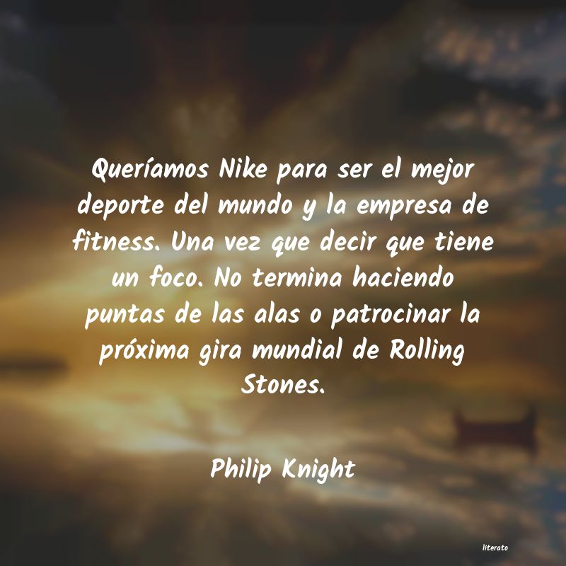 Frases de Philip Knight