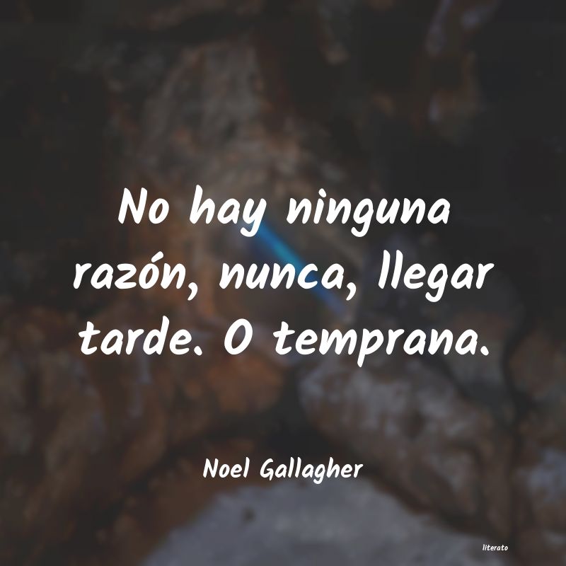 frases de Noel Gallagher