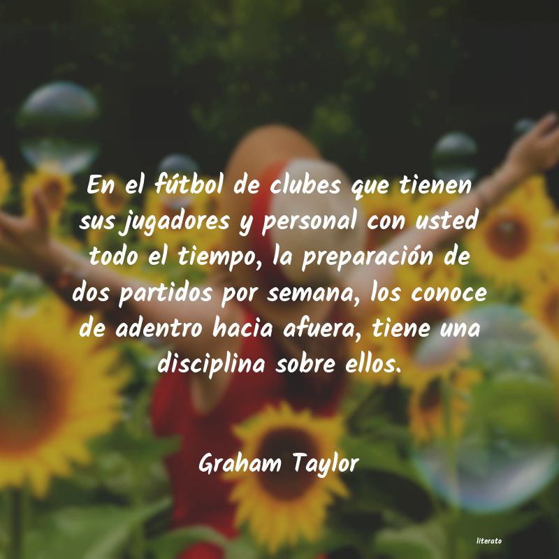 Frases de Graham Taylor