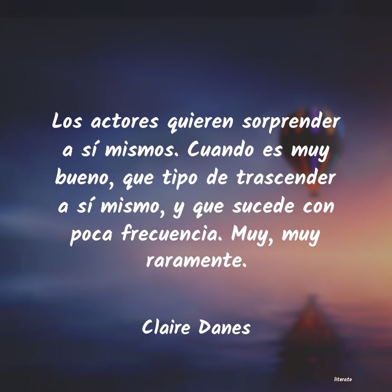 frases de Claire Danes