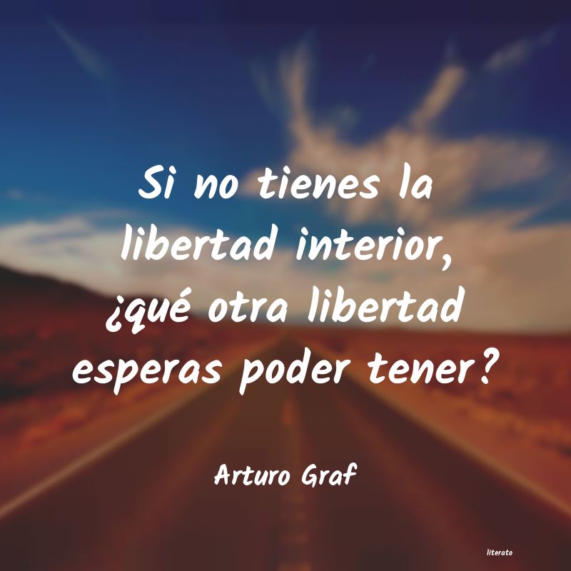frases de Arturo Graf