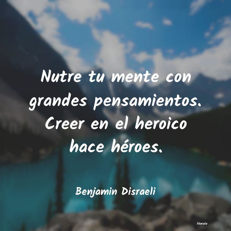 Frases de Benjamin Disraeli