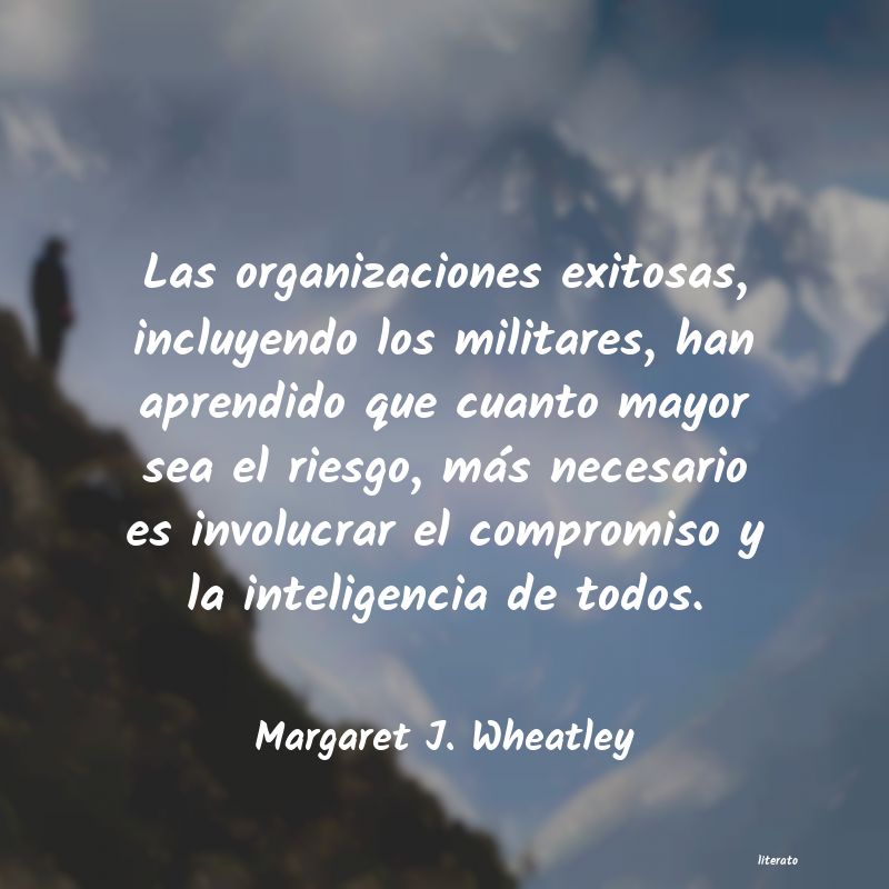 Frases de Margaret J. Wheatley