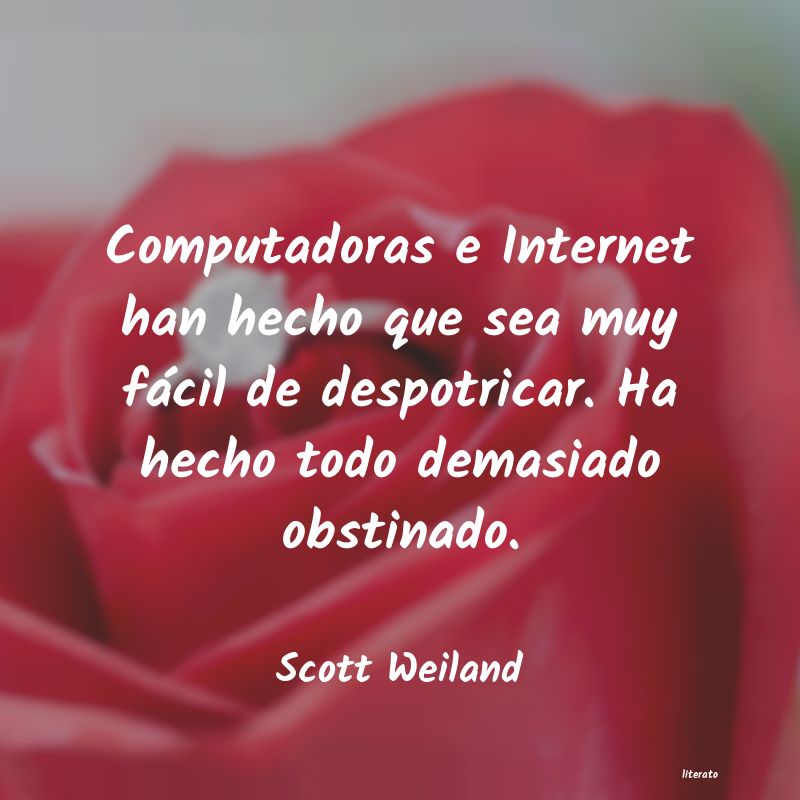 Frases de Scott Weiland