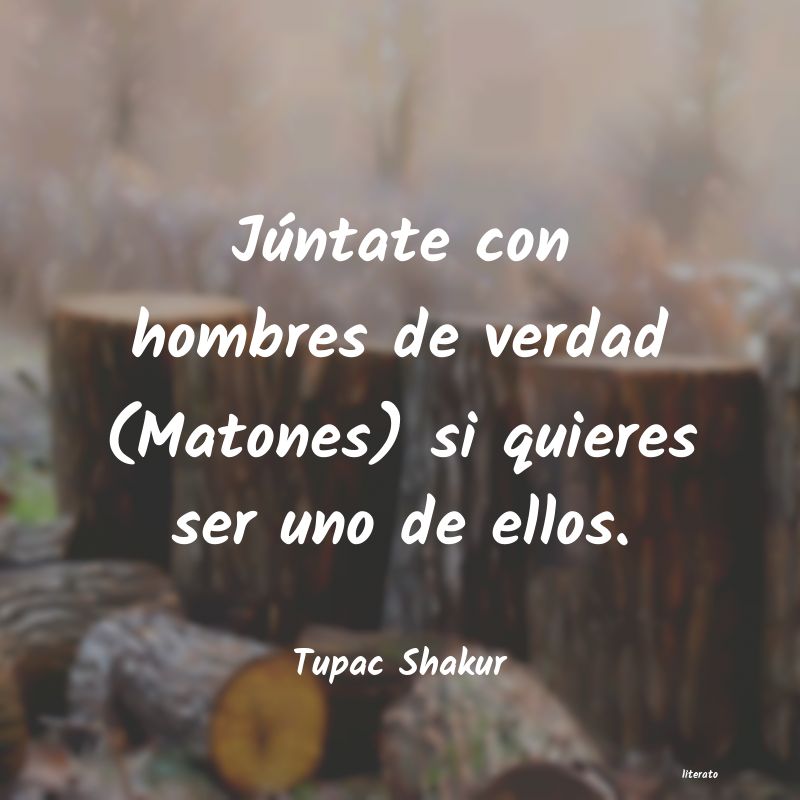 frases de Tupac Shakur