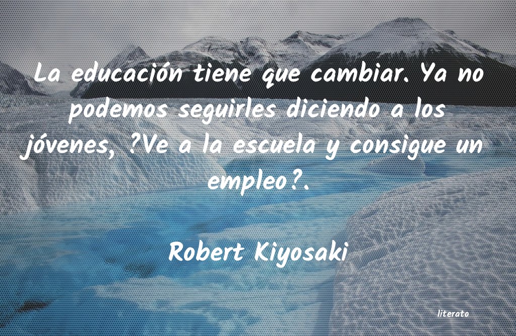frases de Robert Kiyosaki