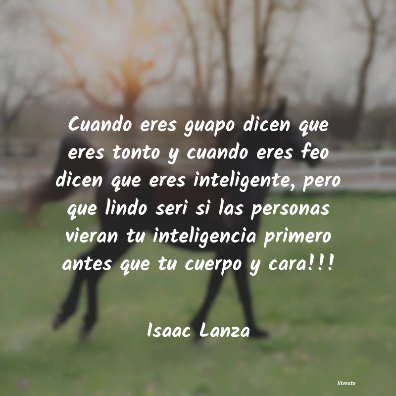 Frases de Isaac Lanza