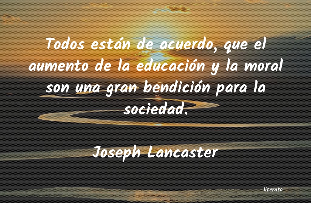 Frases de Joseph Lancaster