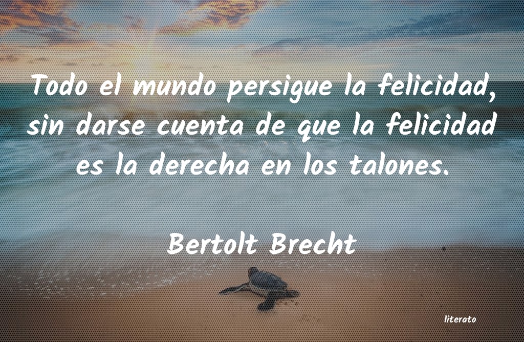 Frases de Bertolt Brecht