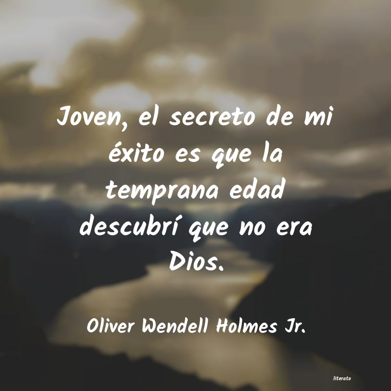 Frases de Oliver Wendell Holmes Jr.