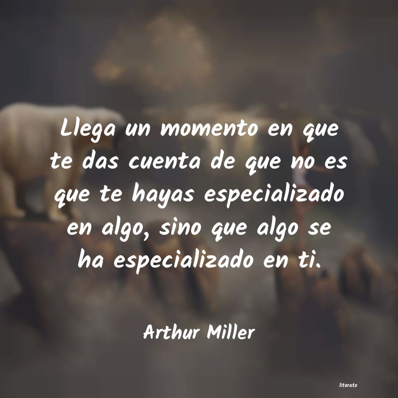 frases de Arthur Miller