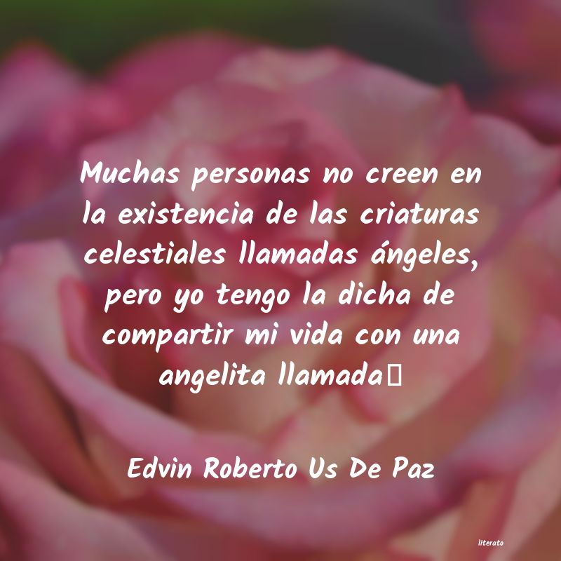 frases de Edvin Roberto Us De Paz