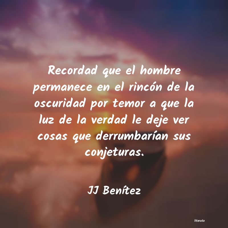 frases de JJ BenÃtez
