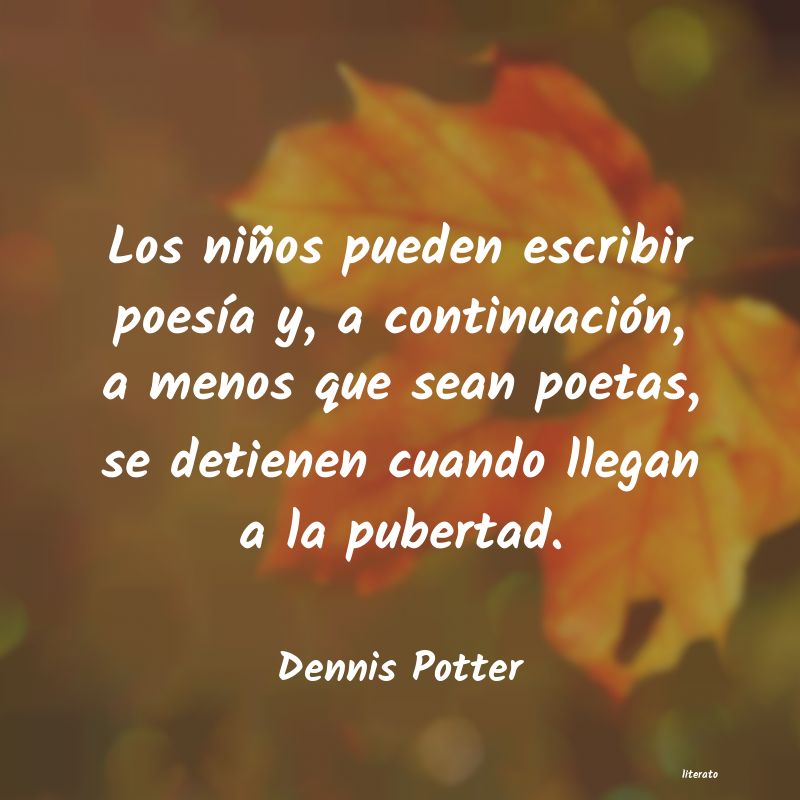 Frases de Dennis Potter