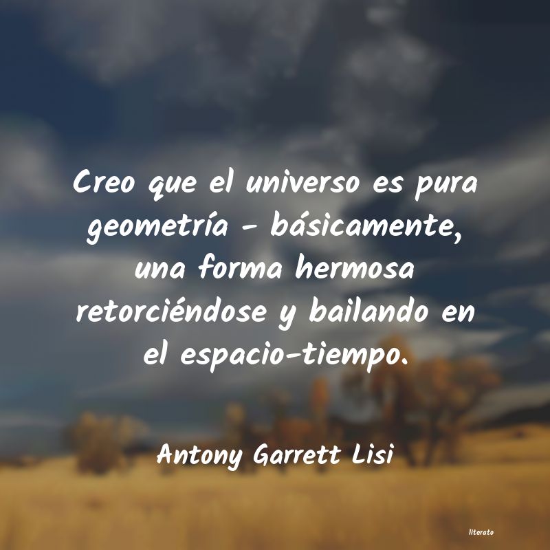 Frases de Antony Garrett Lisi