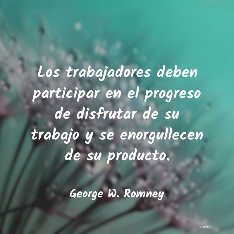 frases de George W. Romney