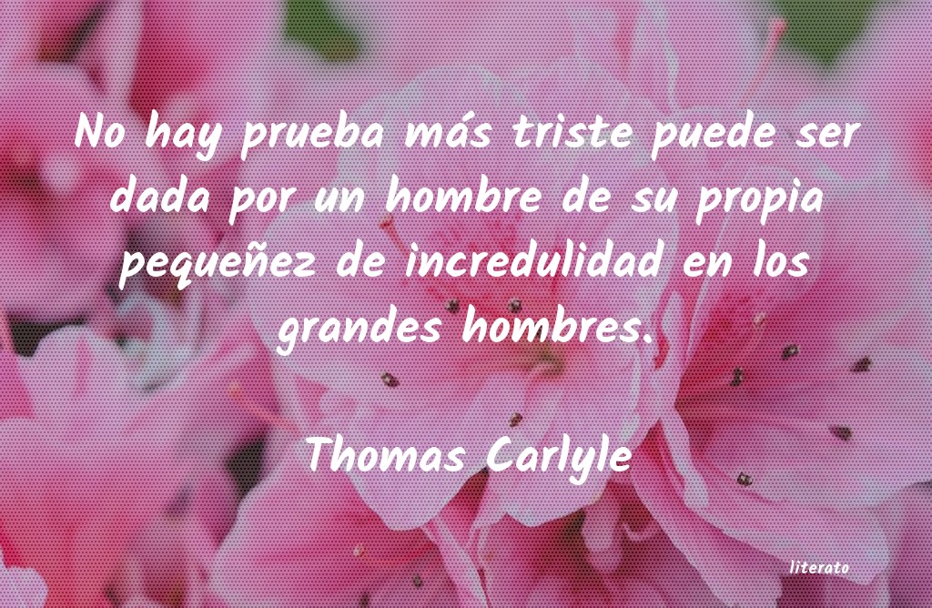 Frases de Thomas Carlyle