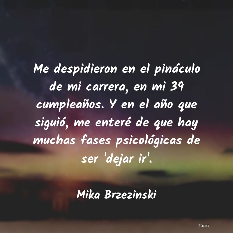 frases de Mika Brzezinski