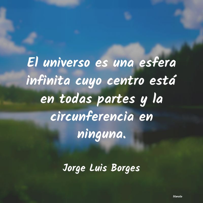 Frases de Jorge Luis Borges