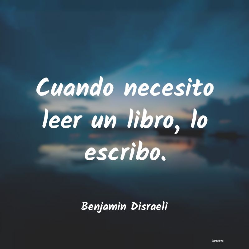 frases de Benjamin Disraeli