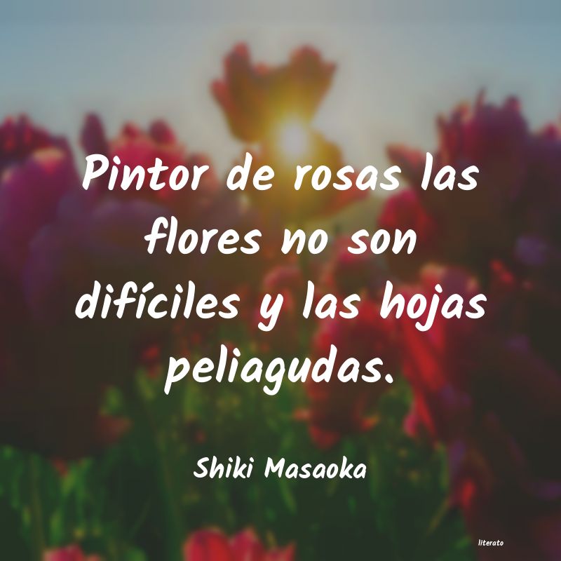frases de Shiki Masaoka