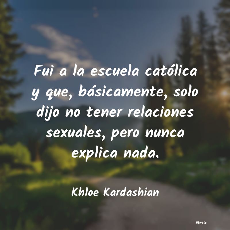 Frases de Khloe Kardashian