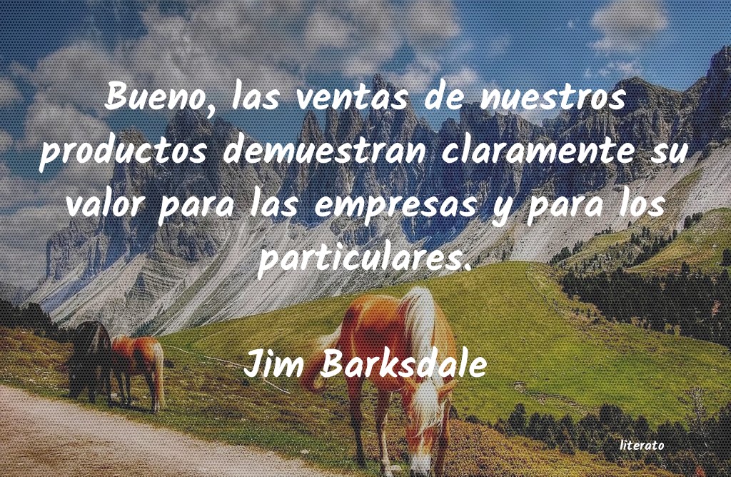 Frases de Jim Barksdale