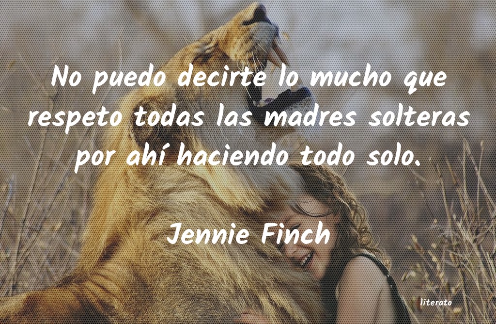 Frases de Jennie Finch